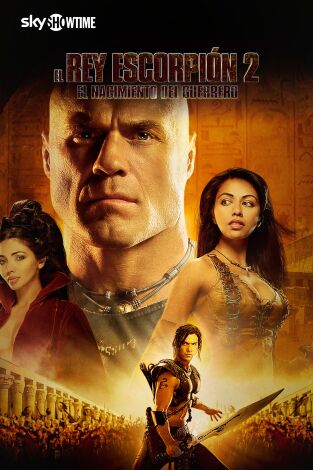 El rey Escorpión 2: el nacimiento del guerrero