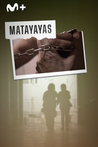 Crímenes. Crímenes: Matayayas