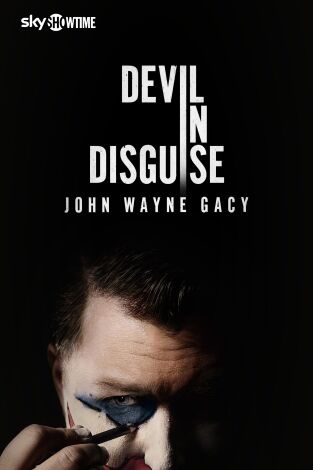 Devil in Disguise: John Wayne Gacy