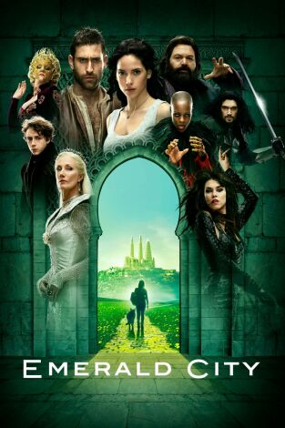 Emerald City. T(T1). Emerald City (T1): Ep.9 La villana en la que se ha convertido
