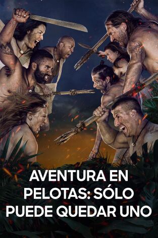 Aventura en pelotas: sólo puede quedar uno. T(T3). Aventura en... (T3): Todos los refugios caen