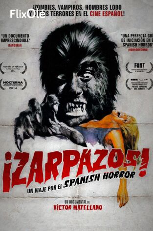 ¡Zarpazos! Un viaje por el spanish horror