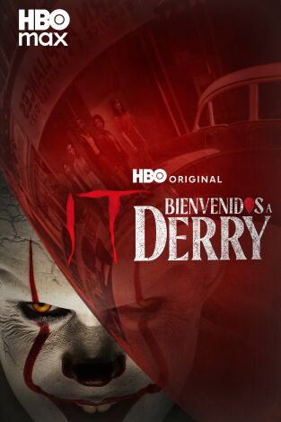 It: Bienvenidos a Derry. T(T1). It: Bienvenidos a Derry (T1)