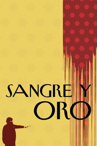 Sangre y oro