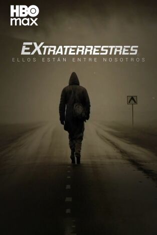 Extraterrestres: Ellos están entre nosotros