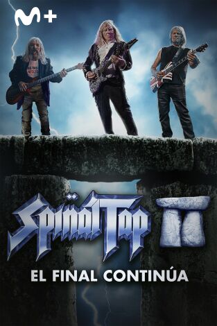 Spinal Tap II: el final continúa