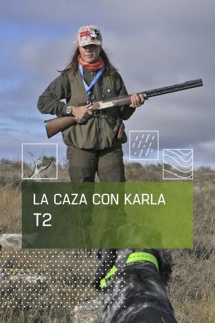 La caza con Karla. T(T2). La caza con Karla (T2): Perdices