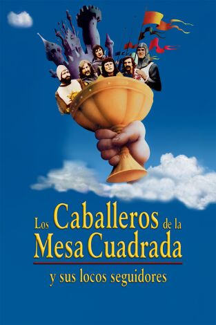 Los caballeros de la mesa cuadrada y sus locos seguidores