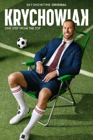 Krychowiak: One Step from the Top. Krychowiak: One Step...: Empezó con una apuesta