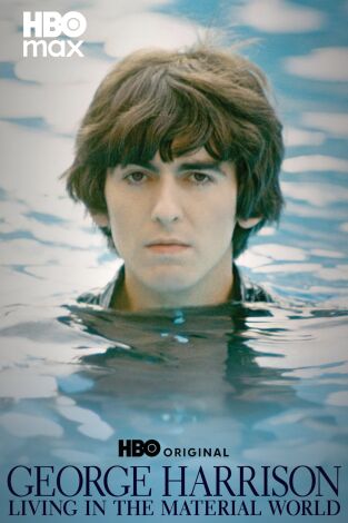George Harrison: Living in the Material World