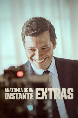 Anatomía de un instante (Extras). T(T1). Anatomía de un... (T1): Ep.1 ¿Cómo es rodar en el Congreso?