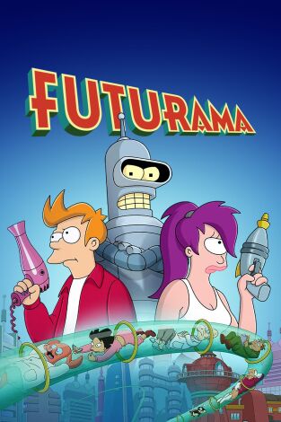 Futurama. T(T12). Futurama (T12): Ep.1 El único amigo