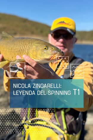 Nicola Zingarelli: Leyenda del spinnig. T(T1). Nicola... (T1): Carpas y barbos