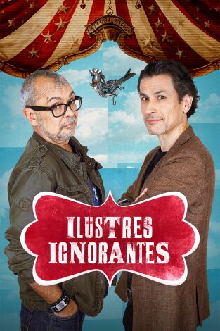 Ilustres ignorantes. T(T19). Ilustres ignorantes (T19): Solteros