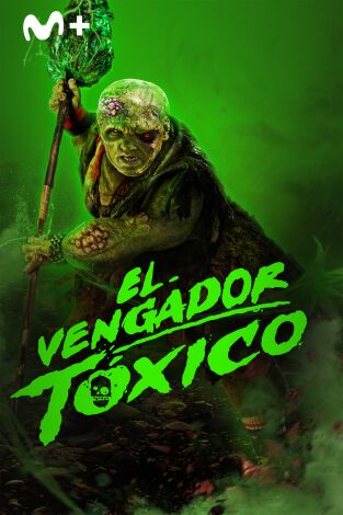 El vengador tóxico