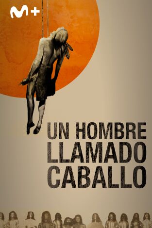 Un hombre llamado Caballo