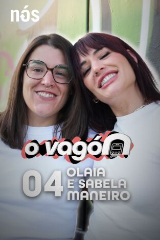 O Vagón. T(T1). O Vagón (T1): O Vagón, con Olaia e Sabela Maneiro