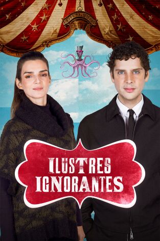 Ilustres ignorantes. T(T19). Ilustres ignorantes (T19): Fotografías