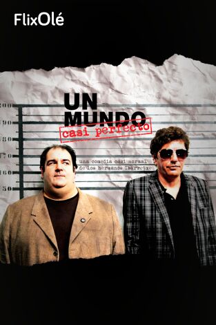 Un mundo casi perfecto