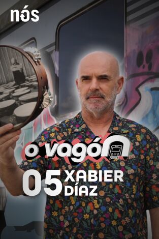 O Vagón. T(T1). O Vagón (T1): O Vagón, con Xabier Díaz