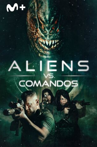 Aliens vs. Comandos