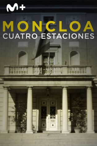 Moncloa: cuatro estaciones