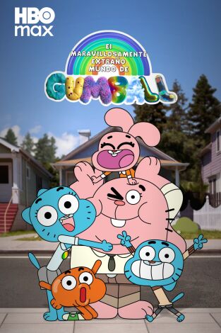 El Maravillosamente Extraño Mundo de Gumball. T(T2). El Maravillosamente Extraño Mundo de Gumball (T2)