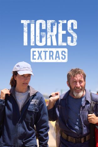 Los Tigres (Extras). T(T1). Los Tigres (Extras) (T1)