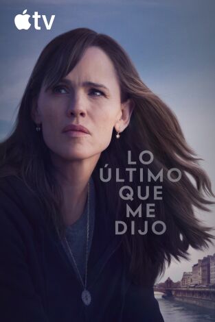 Lo último que me dijo