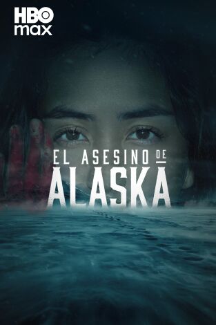 El asesino de Alaska