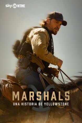 Marshals: Una historia de Yellowstone