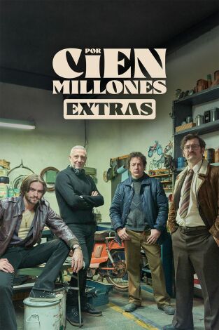 Por cien millones (Extras). T(T1). Por cien millones... (T1): Ep.2 “El cerebro, el manitas y el torpe”