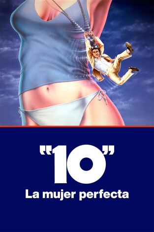 10, la mujer perfecta