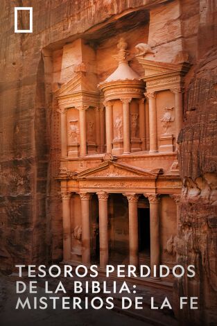Tesoros perdidos de La Biblia: Misterios de la Fe