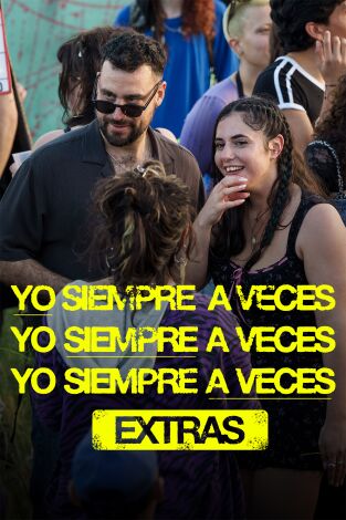 Yo siempre a veces (Extras). T(T1). Yo siempre a veces (Extras) (T1)
