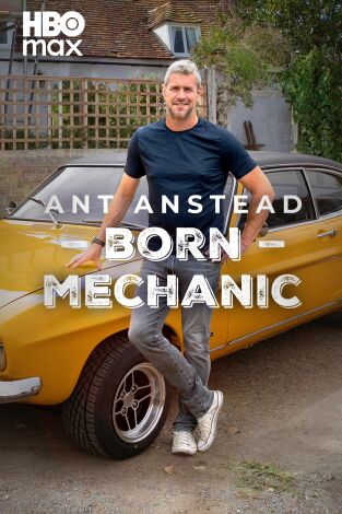 Ant Anstead: Born Mechanic