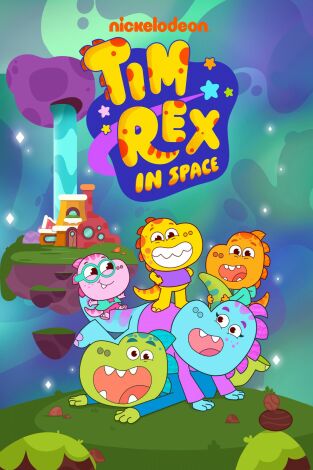 Tim Rex in Space. T(T2). Tim Rex in Space (T2): El walkie-talkie; Hermanos; Monstruo baboso