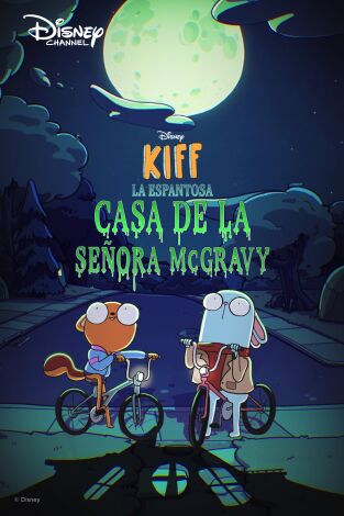 Kiff: La espantosa casa de la señora McGravy