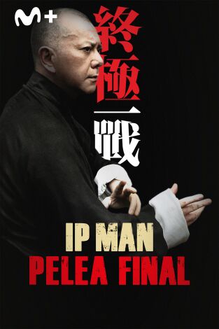 Ip Man: pelea final