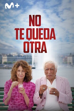No te queda otra