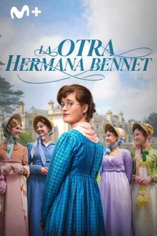 La otra hermana Bennet. T(T1). La otra hermana Bennet (T1)