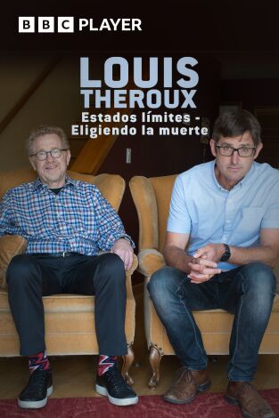 Louis Theroux: Estados límites - Eligiendo la muerte