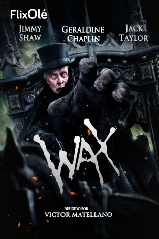 Wax