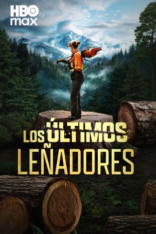 Los últimos leñadores