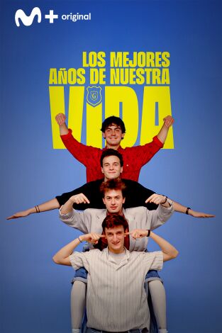 Los mejores años de nuestra vida
