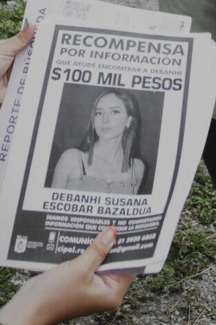 Debanhi: ¿Quién mató a nuestra hija?. Debanhi: ¿Quién mató a...: Ep.1