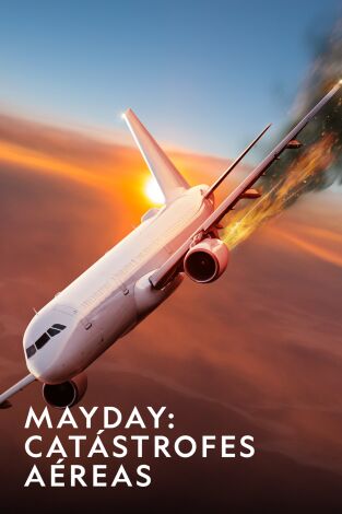Mayday: Catástrofes Aéreas. Mayday: Catástrofes...: Fallo de seguridad