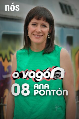 O Vagón. T(T2). O Vagón (T2): O Vagón, con Ana Pontón
