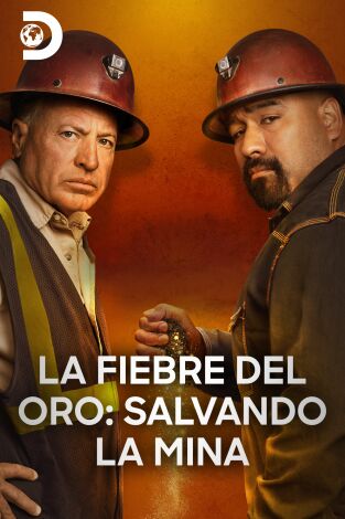 La fiebre del oro: salvando la mina