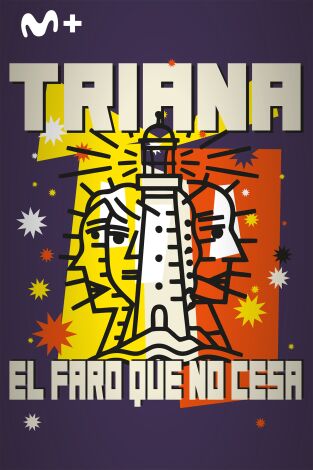 Triana. El faro que no cesa